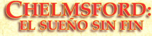 Chelmsford: el sue&ntilde;o sin fin