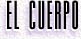 EL CUERPO