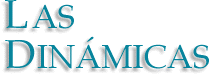 Las Din&aacute;micas